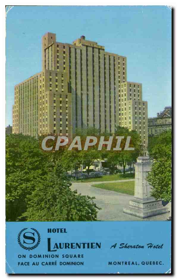 CPA Le Laurentien Montral Quebec A sheraton Hotel rooms all with private bath Radio Television and Air Conditioning 