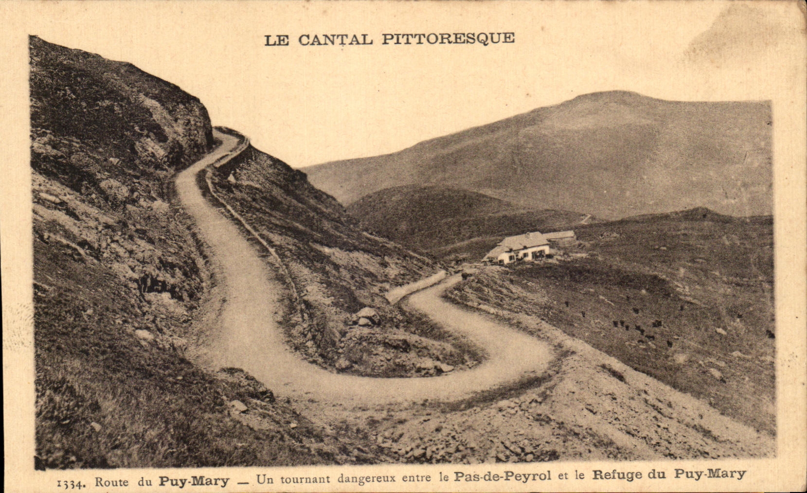 CPA Route du Puy Mary Un tournant dangereux entre le Pas de Peyrol et le Refuge du Puy Mary
