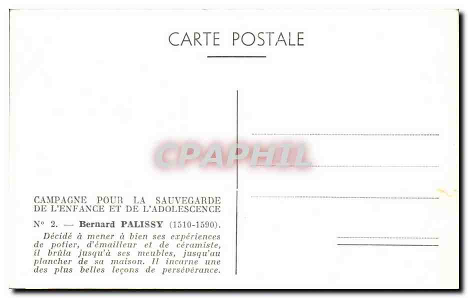 CPA Perseverer Campagne Pour La Sauvegarde De L'Enfance Et De L'Adolescence Bernard Palissy  — Rückseite