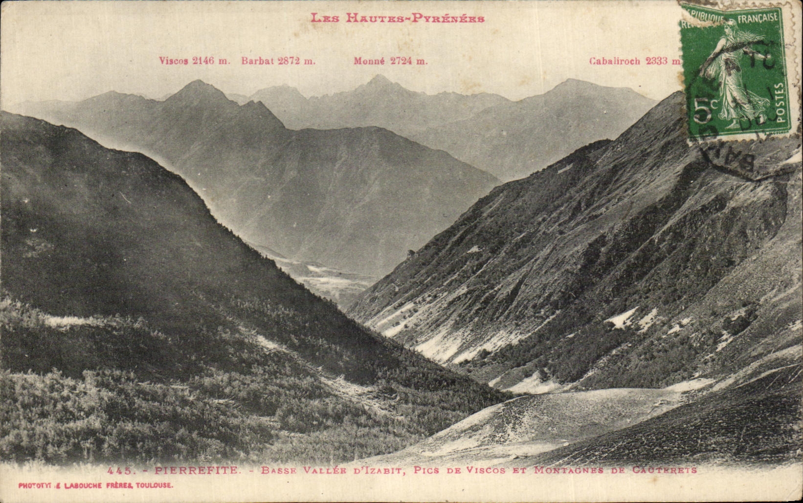 Pics de Viscos et Montagnes de Cauterets — Les Hautes-Pyrénées — Phototyp & Labouche Frères, Toulouse, n°445