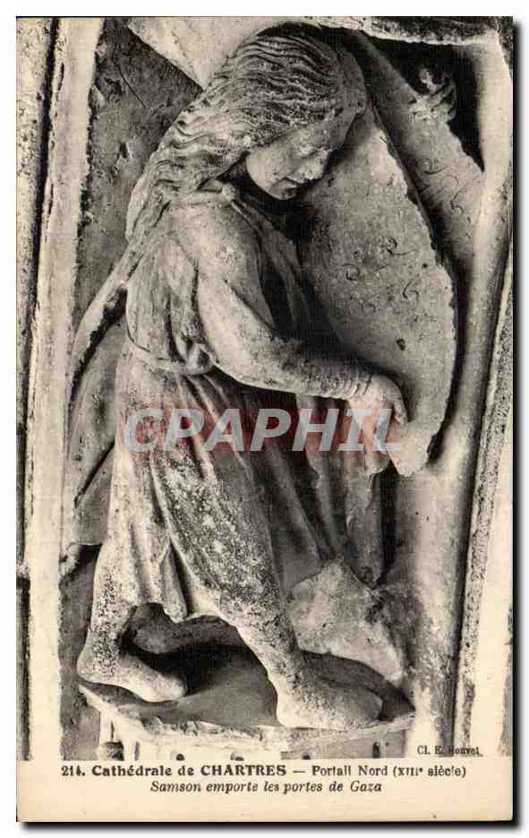 CPA Cathedrale de Chartres Portail Nord Samson emporte les portes de Gaza
