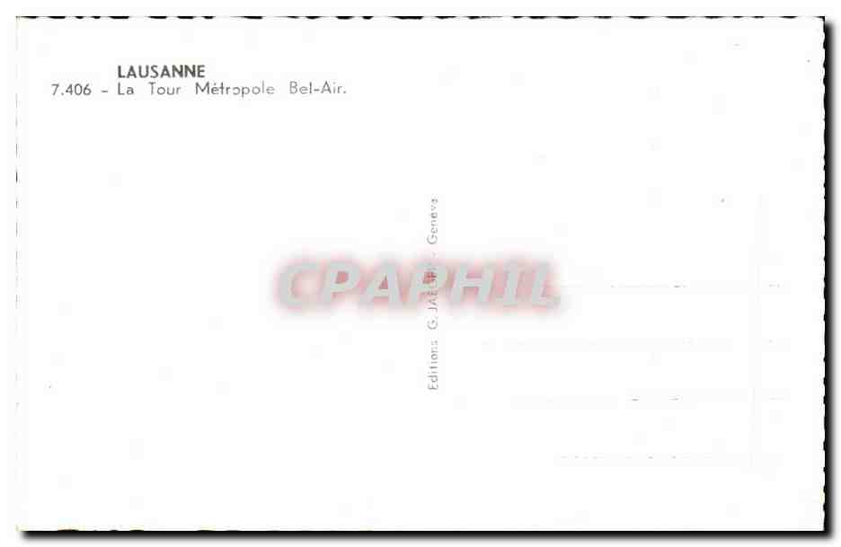 CPA Lausanne La Tour Metropole Bel Air — Rückseite