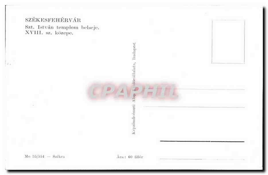 Székesfehérvár — Szt. István templom belseje — XVIII. századi közép — Me 33/554 — Szikra — Rückseite