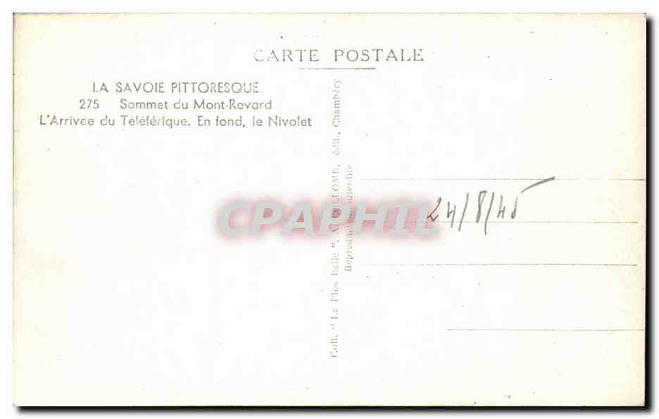 CPA Le Savoie Pittoresque Sommet du mont Revard l'Arrivee du teleferique Le Nivrolet — Rückseite