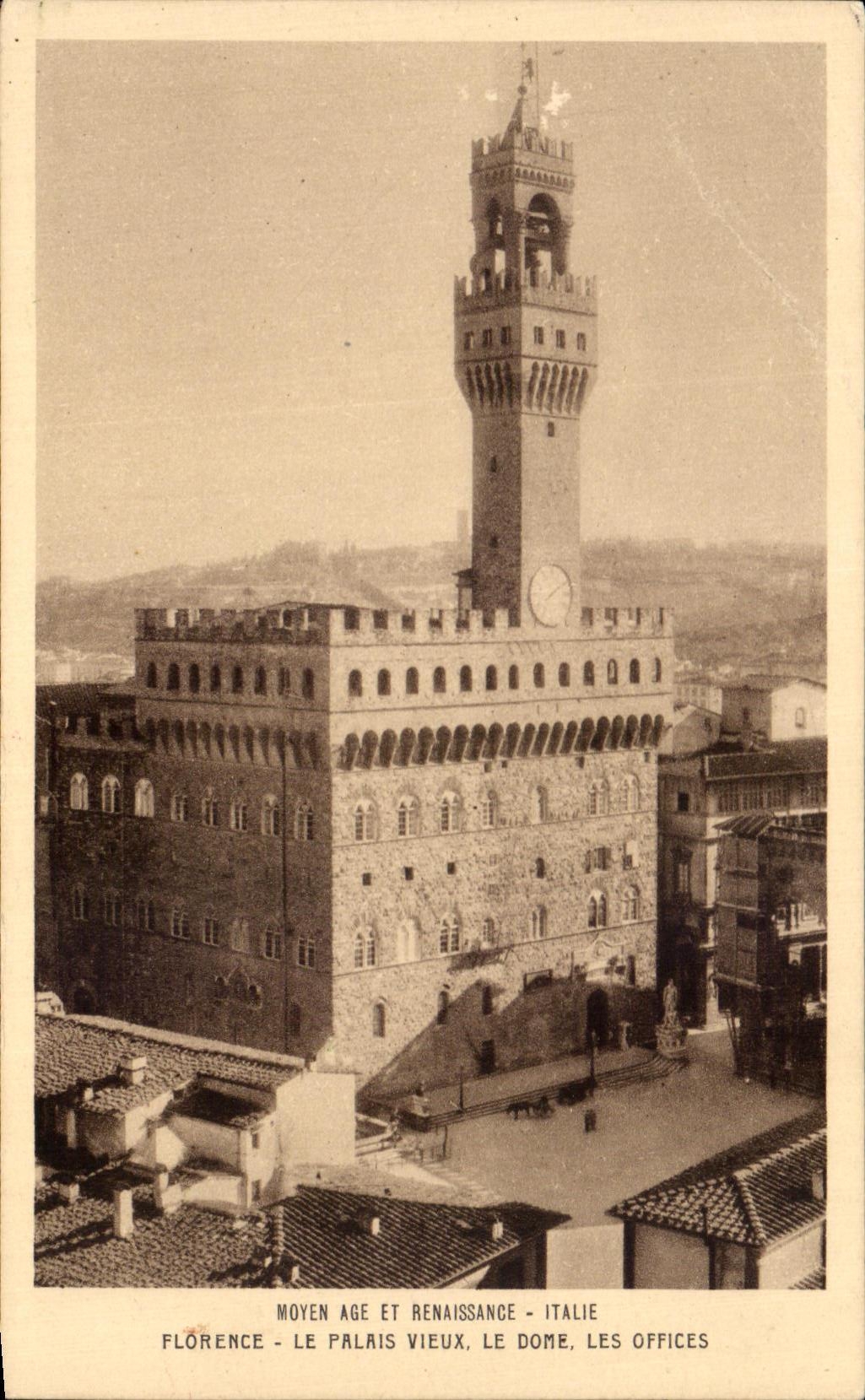 CPA Moyen Age Et Renaissance Italie Florence Le Palais Vieux Le Dome Les Offices