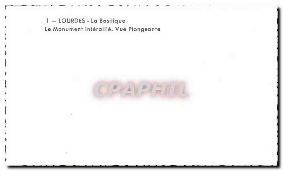 CPSM Lourdes La Basilique Le Monument Interallie Vue Plongeante — Verso