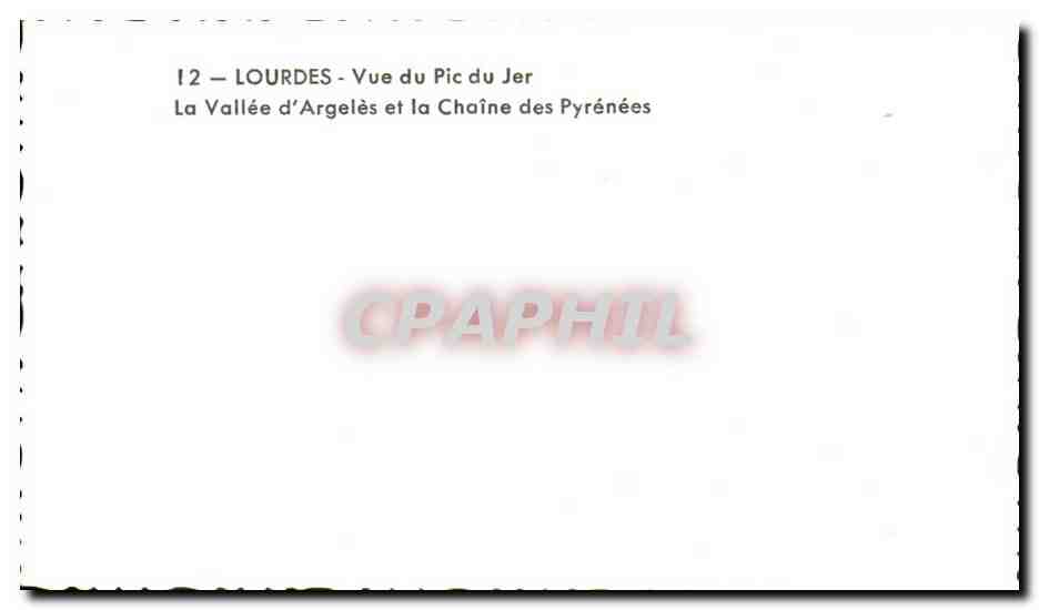 CPSM Lourdes Vue du Pic du Jer La Vallee d'Argeles et la Chaine des Pyrenees — Verso