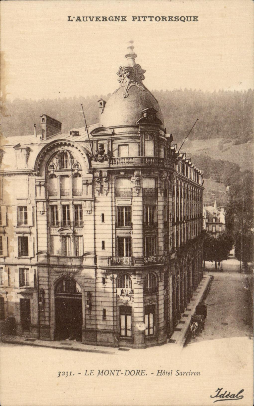 CPA L'Auvergne Pittoresque Le Mont Dore Hotel Sarciron