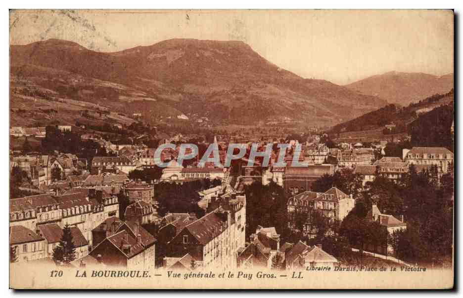 La Bourboule — Vue générale et le Puy Gros — Librairie Darnis, Place de la Victoire