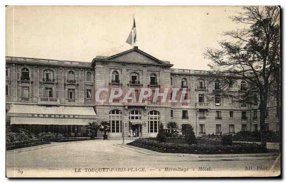 Le Touquet-Paris-Plage — Hôtel « Hermitage » — ND. Phot.