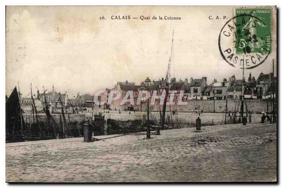 CPA Calais Quai de la Colonne