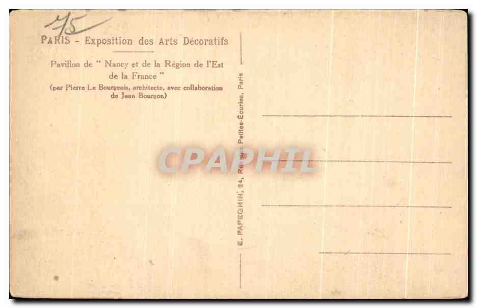 Paris - Ausstellung der dekorativen Künste — Pavillon Nancy und die Region Ostfrankreich — (von Pierre Le Bourgeois, mit Unterstützung von Jean Bourgon) — Rückseite