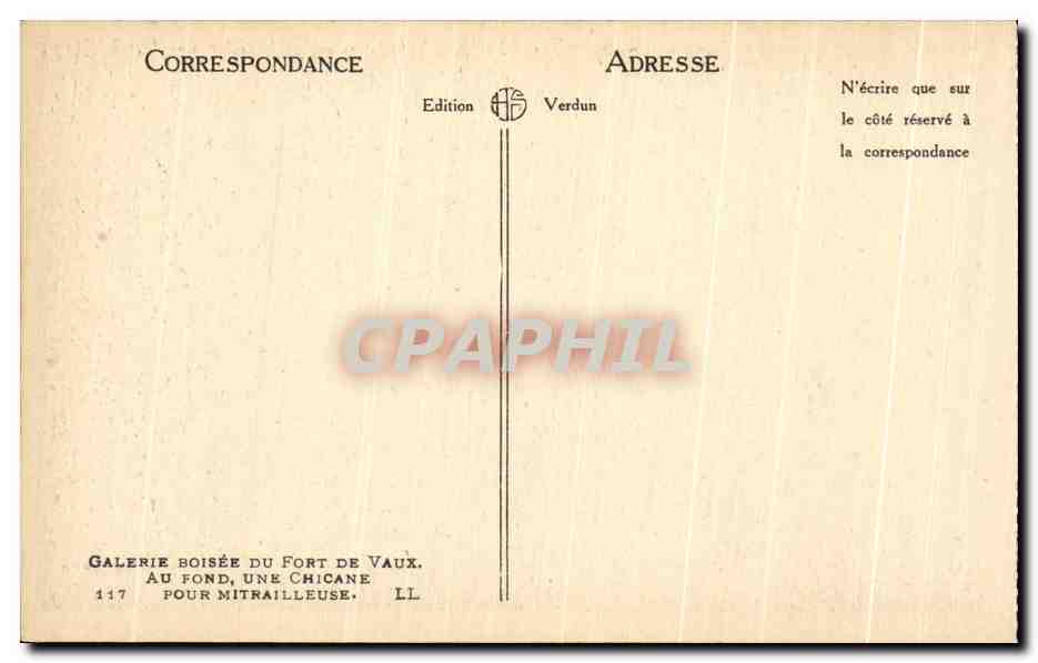 Galerie boisée du Fort de Vaux — Au fond, une chicane pour mitrailleuse — Édition Verdun, n° 117 — Reverso