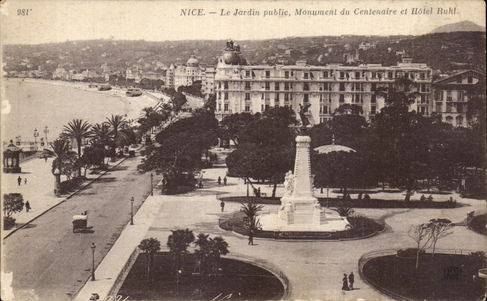 CPA Nice Le Jardin public Monument de Centenaire et Hotel Ruhl
