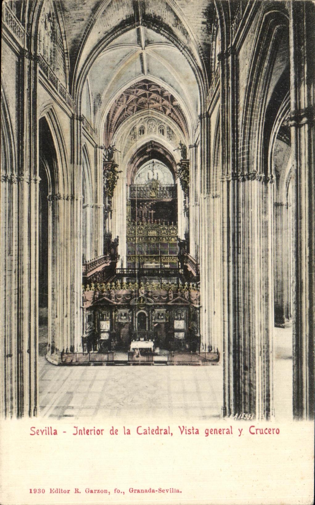Sevilla - Intérieur de la Cathédrale, Vue générale et Crucero — Éditeur R. Garzon, Granada-Seville, n° 14241