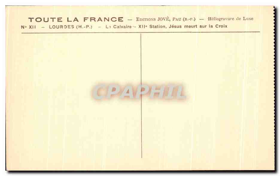 CPA Lourdes Le Calvaire XI Station Jesus meurt sur la Croix — Verso