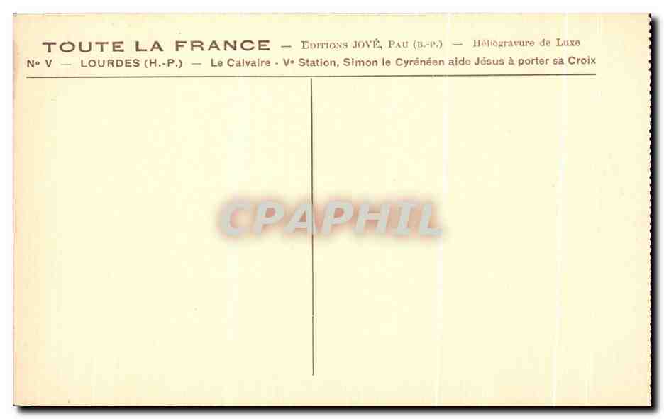 CPA Lourdes Le Calvaire V Station Simon le Cyreneen aide Jesus a porter sa Croix — Verso