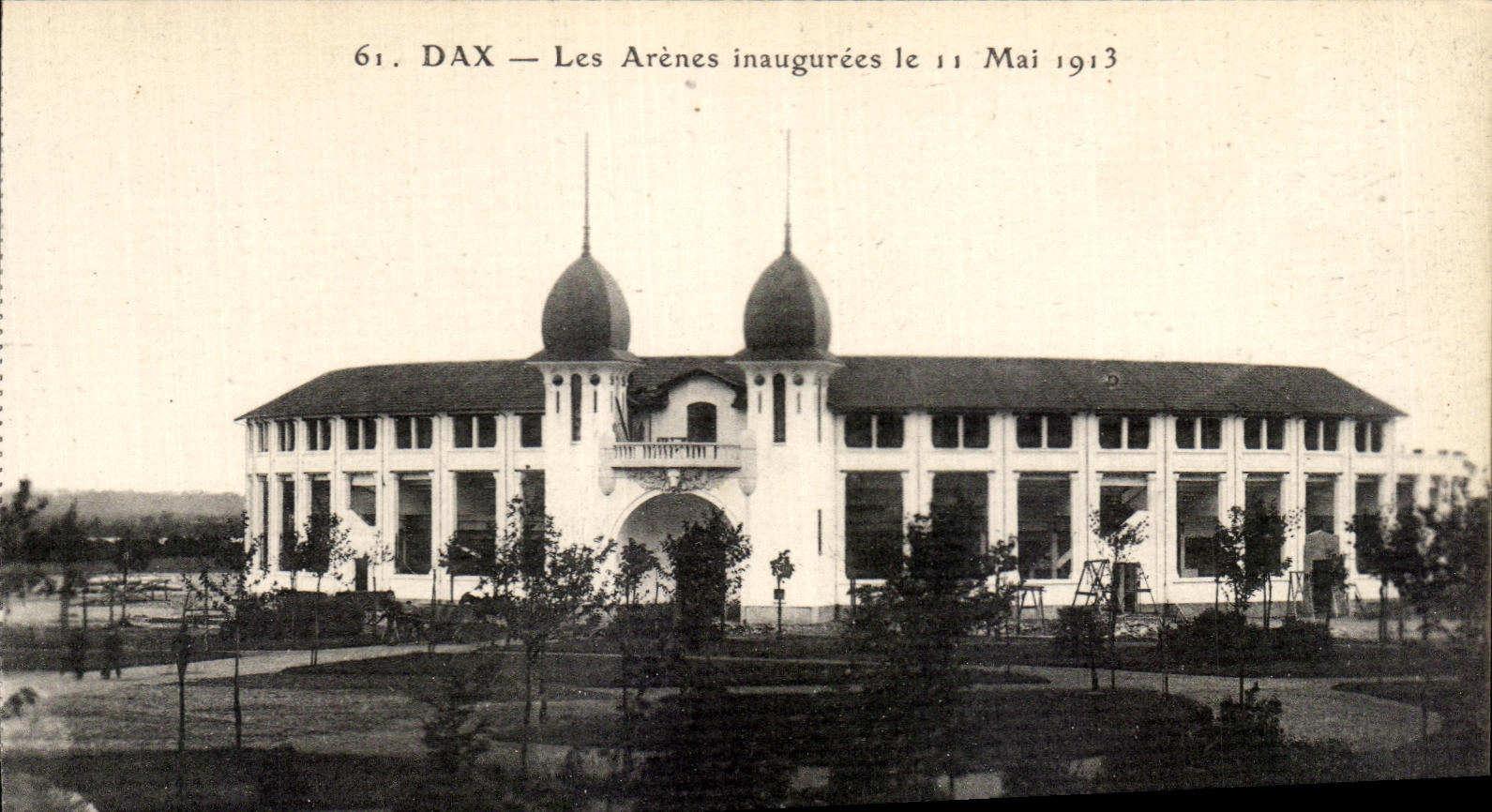 CPA Dax Les Arenes inaugurees le 11 mai 1913