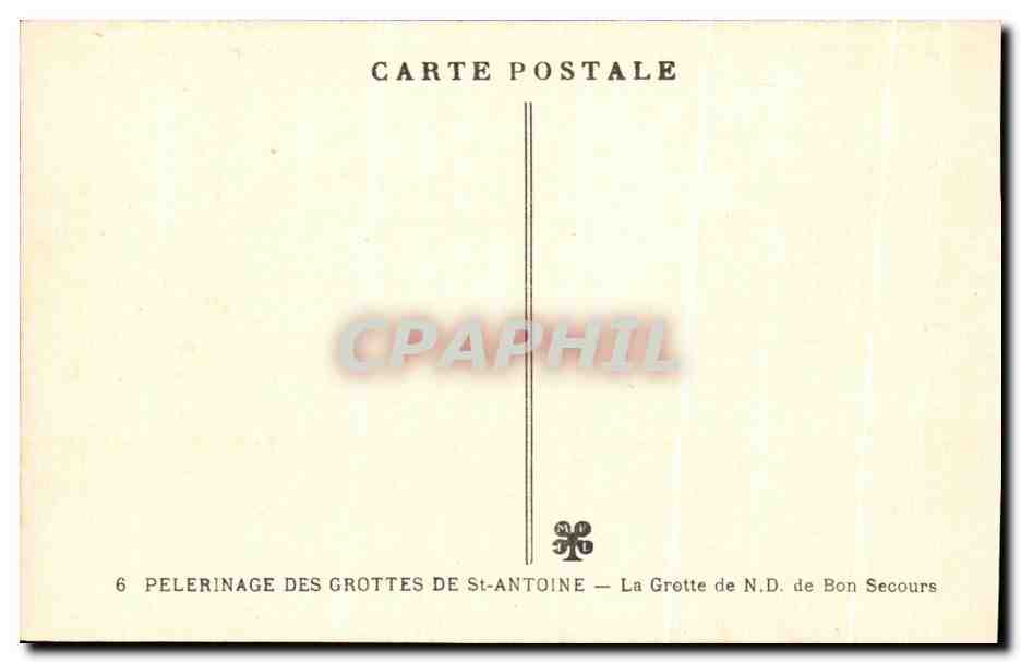 La Grotte de N.D. de Bon Secours — Pèlerinage des Grottes de Saint-Antoine — Verso