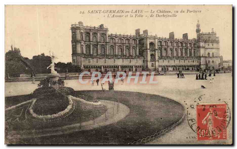 SAINT-GERMAIN-en-LAYE — Le Château, vu du Parterre « L'Amour et la Folie », de Darbejeuille