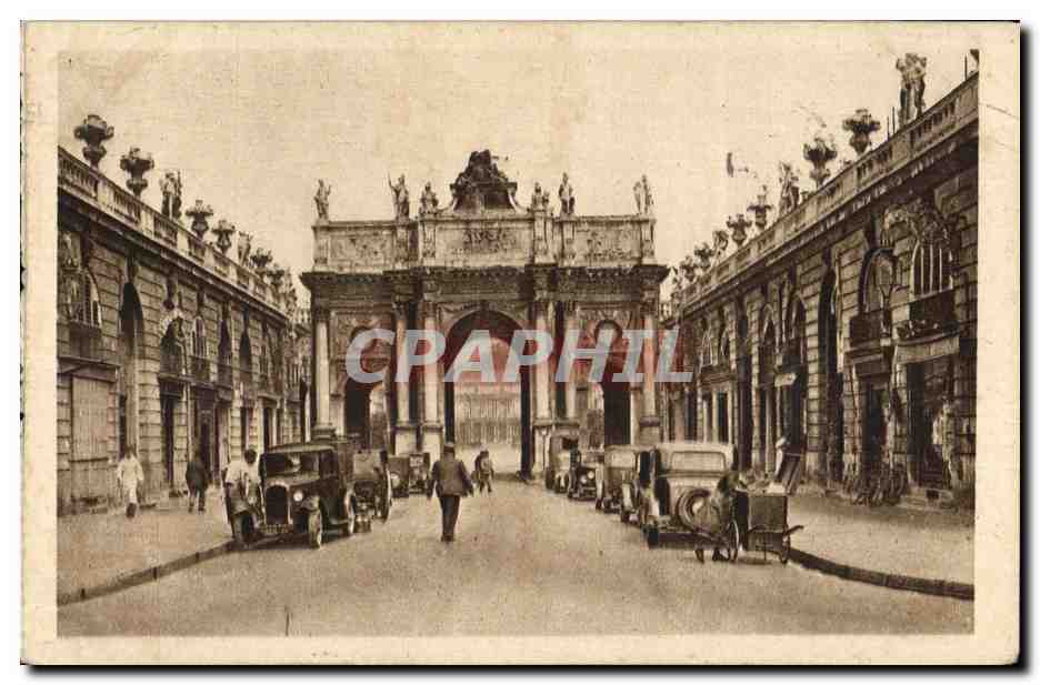 CPA Nancy L'Arc de Triomphe Rue Here Vue prise de la place Stanislas