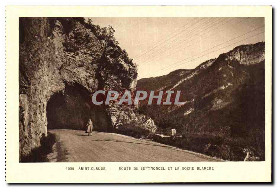 CPA Saint Claude Route De Septmoncel Et La Roche Blanche