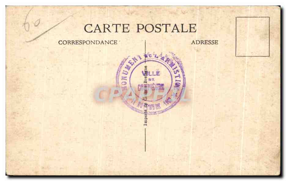 Signature de l'Armistice — 11 novembre 1918 — Éditeur : Monumeni de l'Armistice — Verso