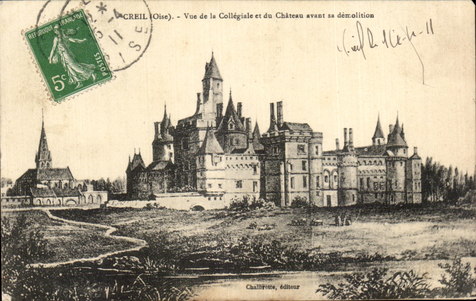 Creil (Oise) — Vue de la Collégiale et du Château avant sa démolition — Chalbrètte, éditeur
