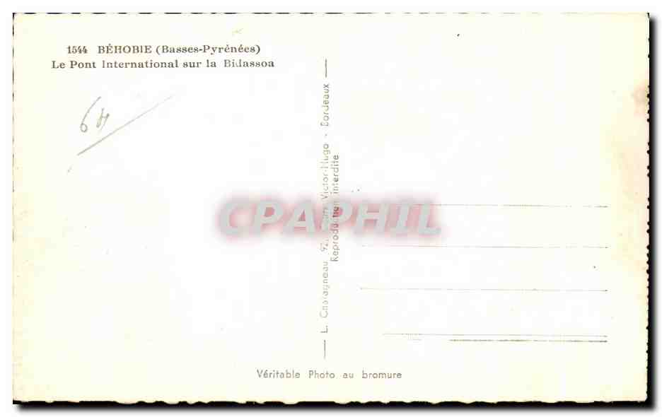 Béhobie (Basses-Pyrénées) — Le Pont International sur la Bidassao — L. Cavaignaeu, Victor-Ilugo, Bordeaux — Verso