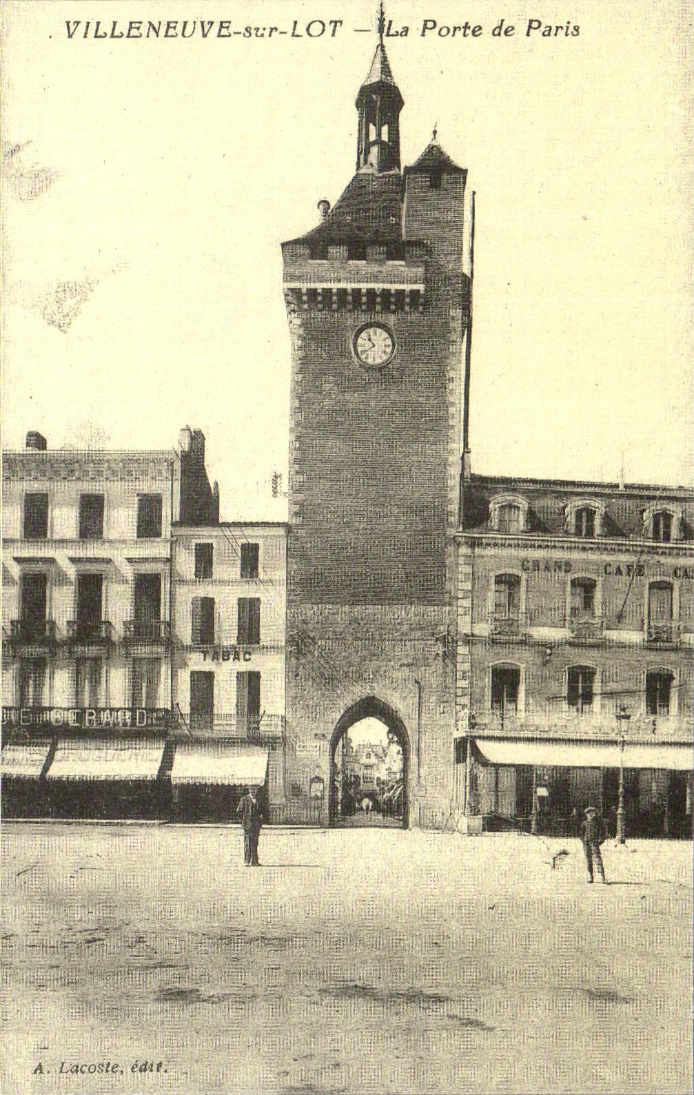 Villeneuve-sur-Lot — La Porte de Paris — A. Lacoste, édite.