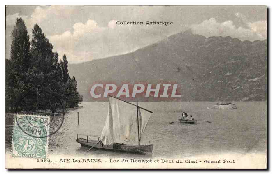 CPA Aix Les Bains Lac du Bourget et Dent du Chat Grand Port Bateau