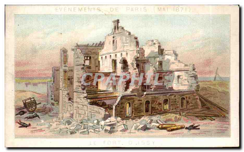 Chromo Evenements De Paris Le Fort D'Issy Mai 1871