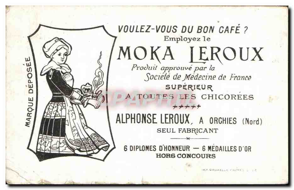 Chromo Voulez Vous Du Bon Cafe Employez le Moka Leroux Orchies  — Verso