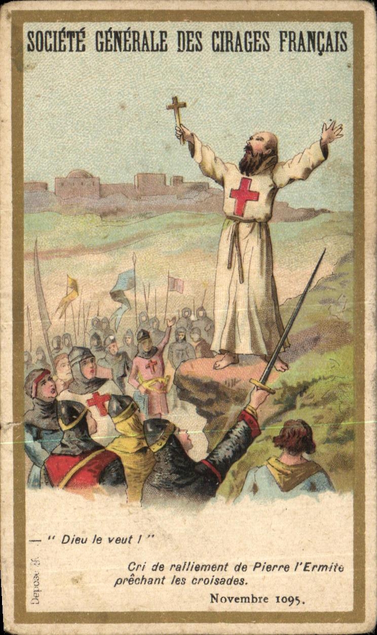 Chromo Societe Generale Des Cirages Francais Paris Dieu le veut Croisades Pierre l'ermite