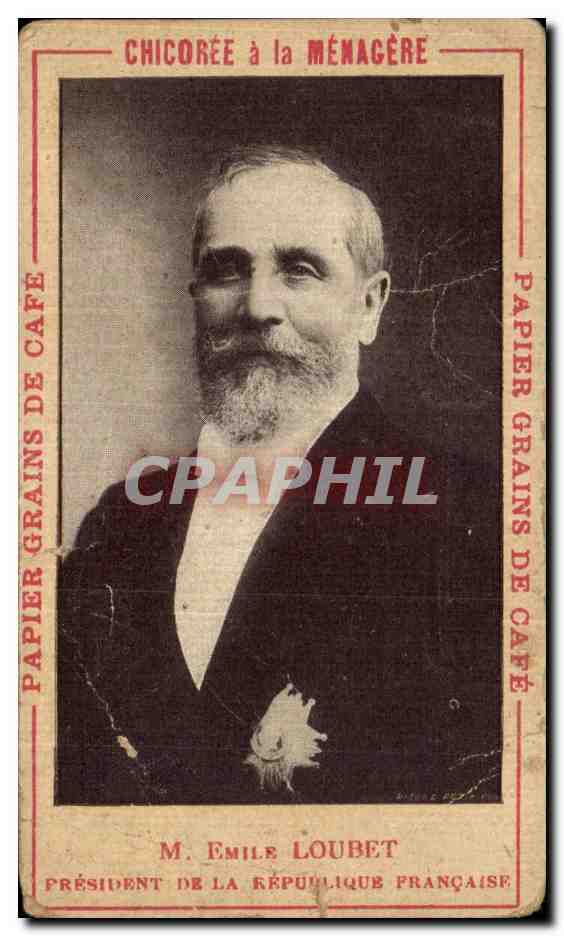 Image Emile Loubet President De La Republique Francaise chicoree a la MenagereDurozon et Ramette Cambrai 