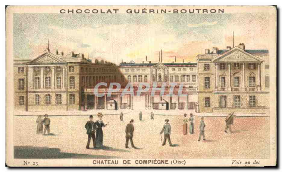 Chromo Chocolat Guerin Boutron Chateau De Compiegne 