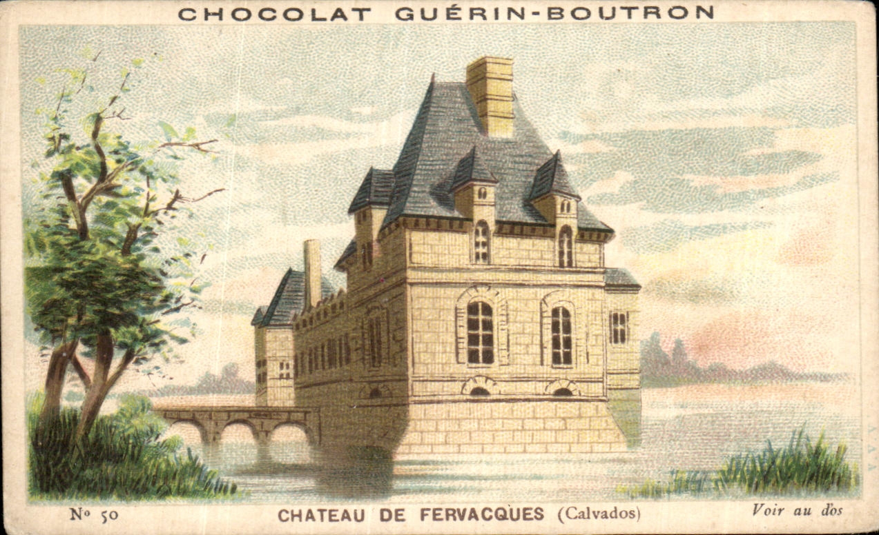 Chromo Chocolat Guerin Boutron Chateau De Fervacques calavdos