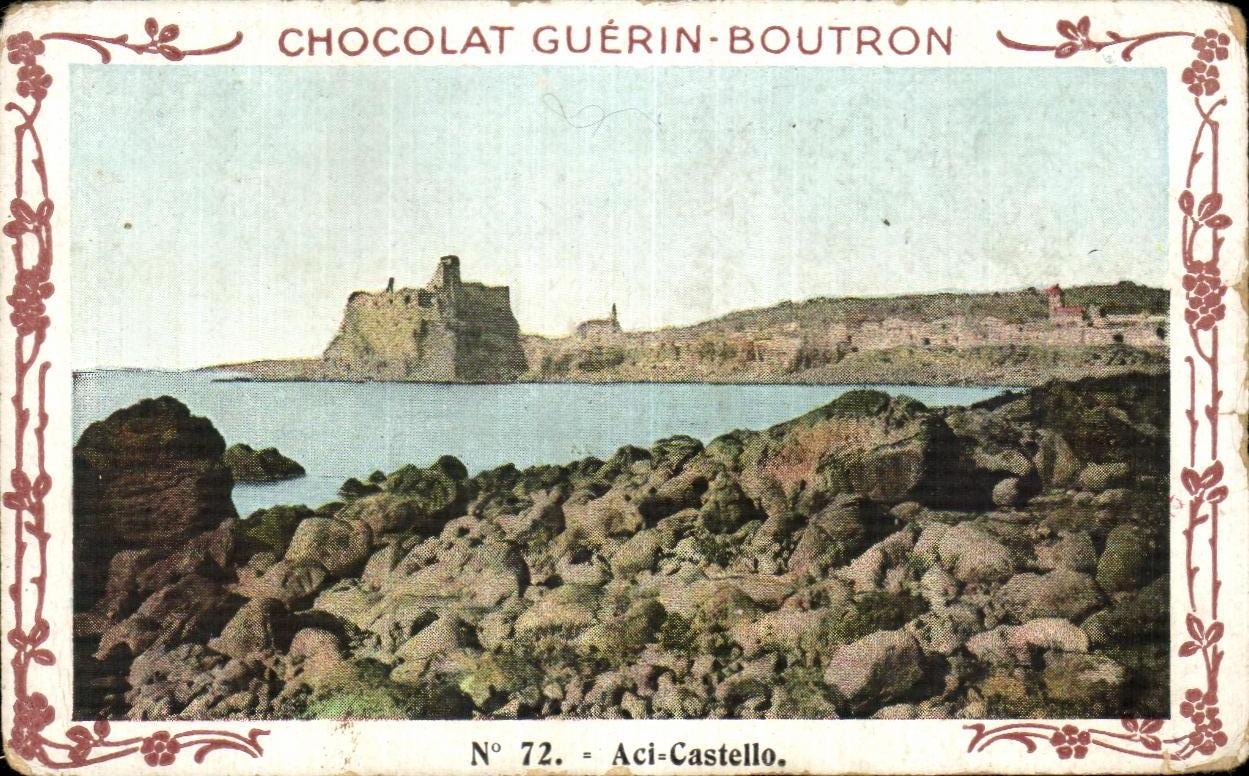 Chromo Chocolat Guerin Boutron Aci Castello Voyage en Italie