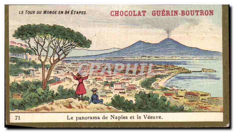 Chromo Le tour du Monde En 84 Etapes Chocolat Guerin Boutron Le panorama de Napoles et le Vesuve Volcan 