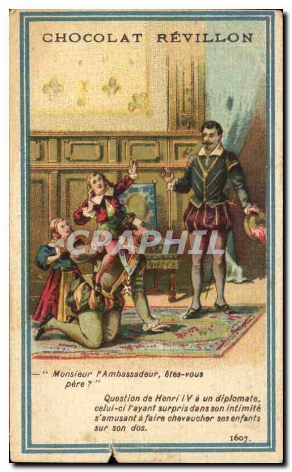 Chromo Chocolat Reveillon Monsieur l' Ambassadeur Henri IV