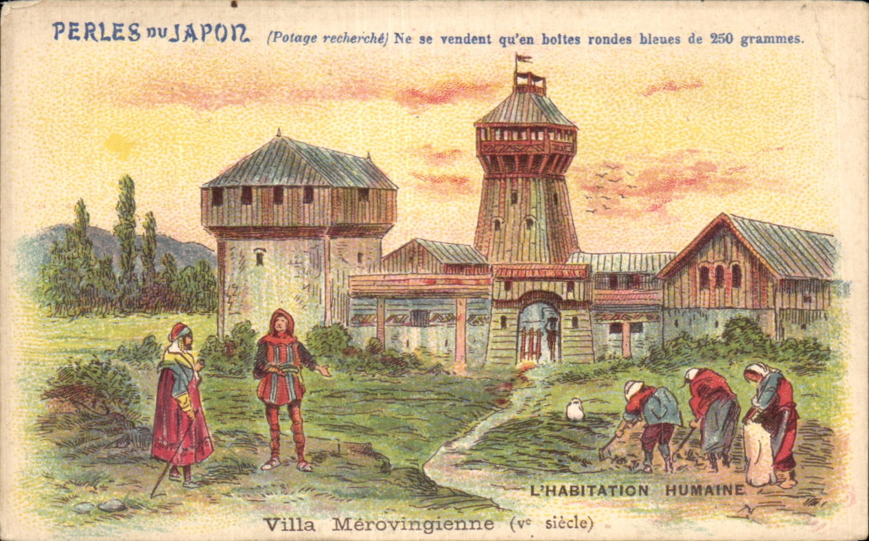 Chromo Perles Japon Potage Villa merovingienne Habitation humaine 