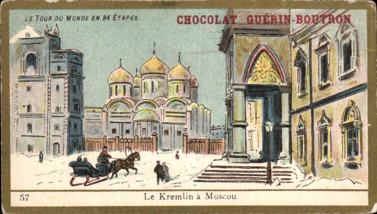 Chromo Le Tour Du Monde En 84 Etapes Chocolat Guerin Bouteon le Kremlin a Moscou Russie 