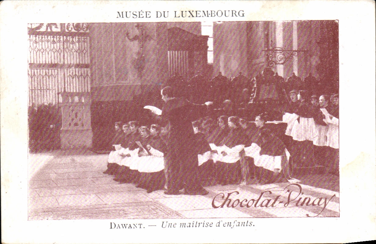 Image Chocolat Vinay Musee Du Luxembourg Dawant une maitrise d'enfants