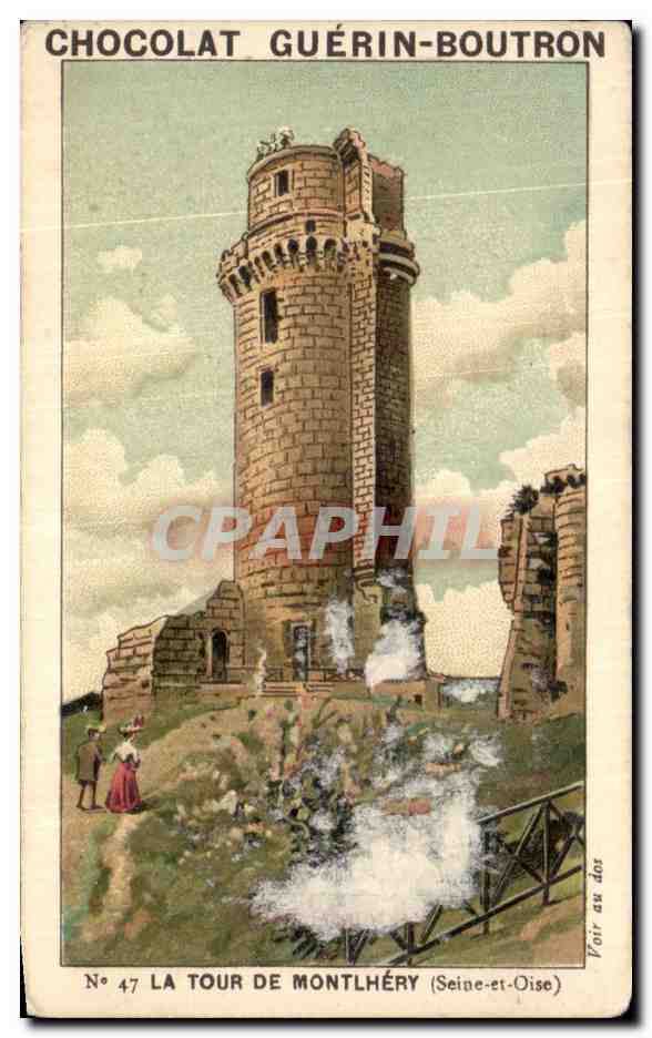 Chromo Chocolat Guerin Boutron La Tour De Montlhery Seine et Oise