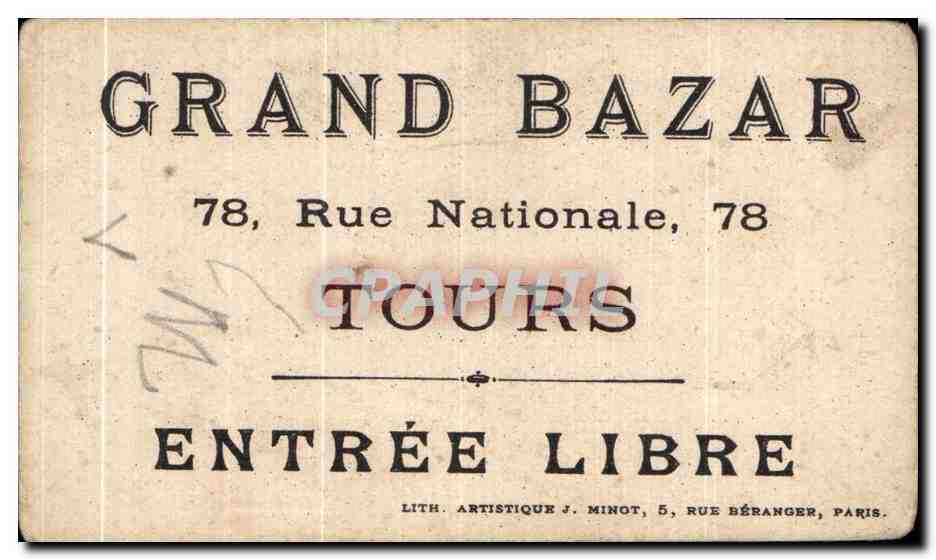 Chromo Grand Bazar Rue Nationale Tours Et Moi Mossieu Je Vous Dis Que Si Tous Mineurs — Rückseite