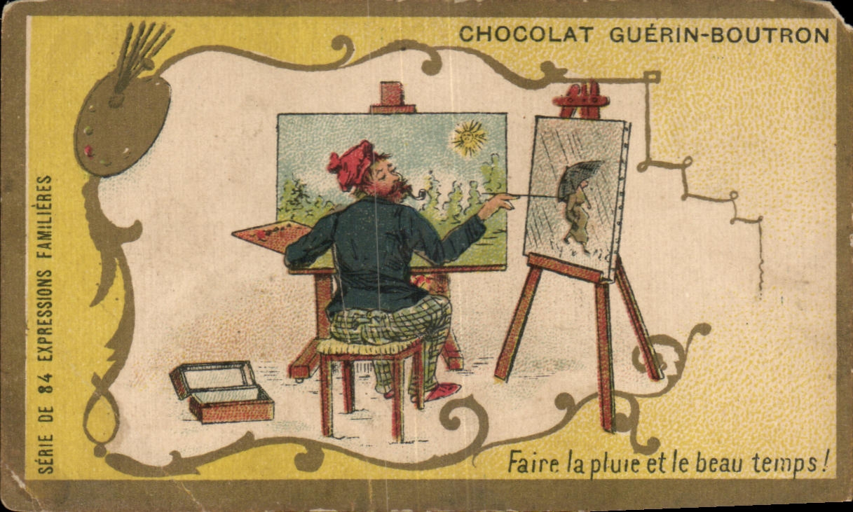 Chromo Chocolat Guerin Boutron Faire la pluie et le beau temps