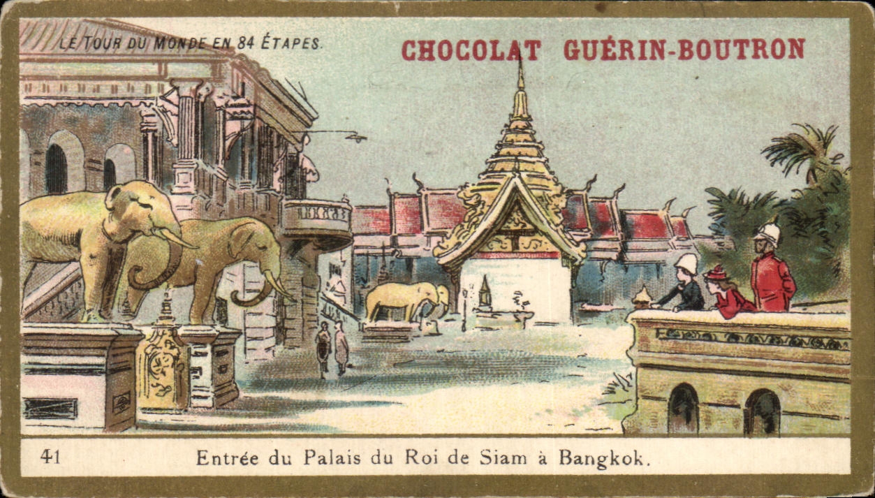 Chromo Chocolat Guerin Boutron Entree du palais du roi du Siam a Bangkok Elephant 