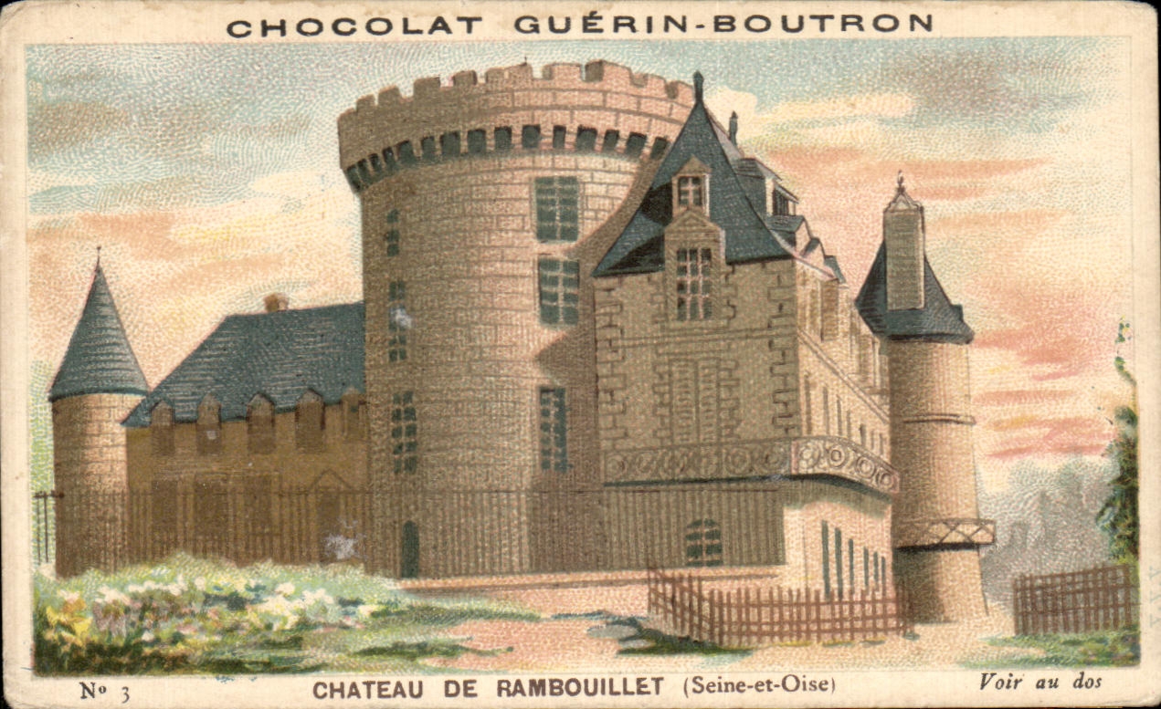 Chromo Chocolat Guerin Boutron Chateau De Rambouillet 