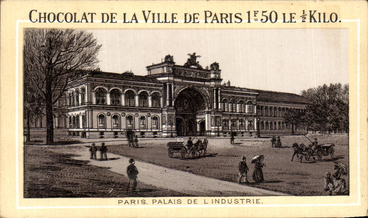 Chromo Chocolat De La Ville De Paris Palais De L Industrie