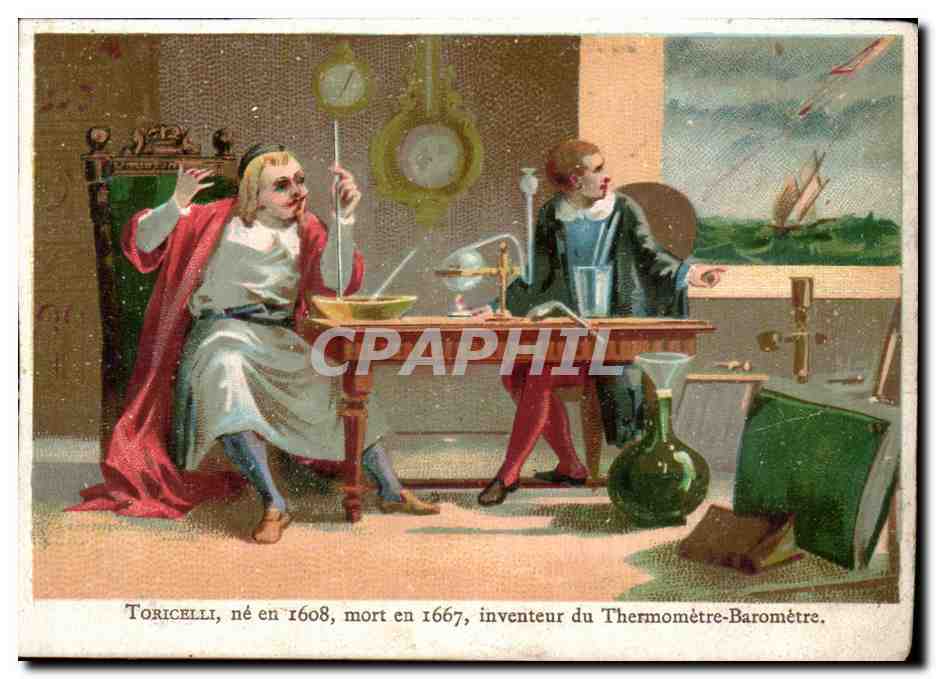 Chromo Toricelli Inventeur du Thermometre Barmetre
